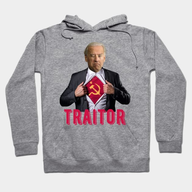 Biden is a Communist Traitor Hoodie by JessyCuba